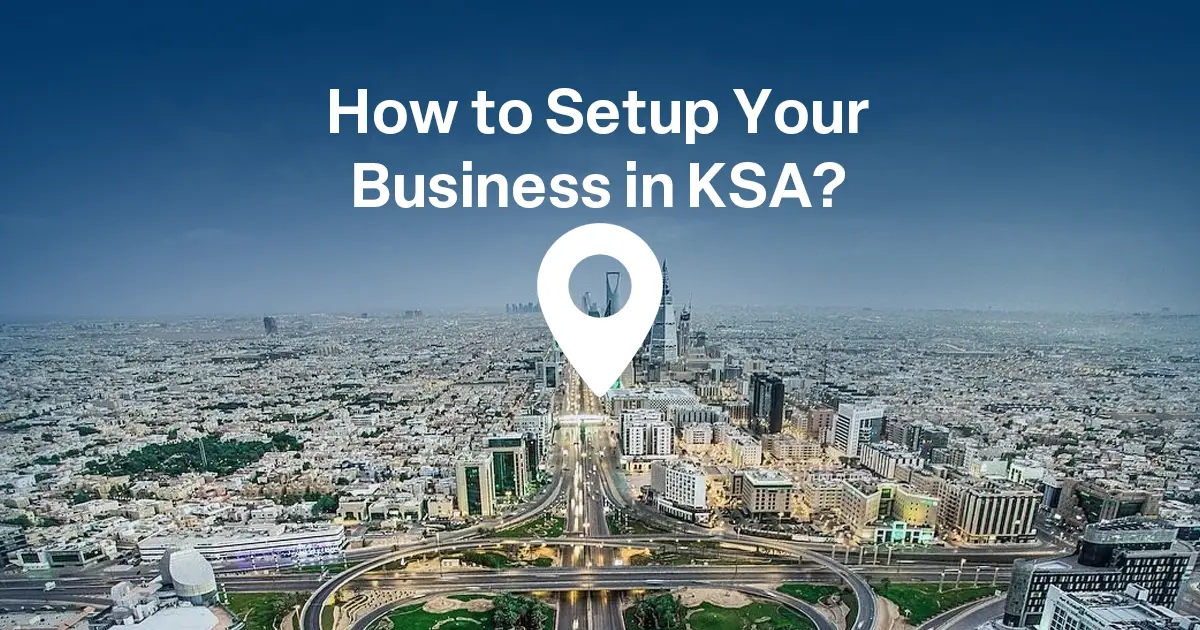 how to setup your business in ksa